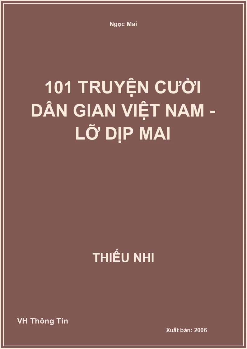 101 truyện cười dân gian Việt Nam - Lỡ dịp mai