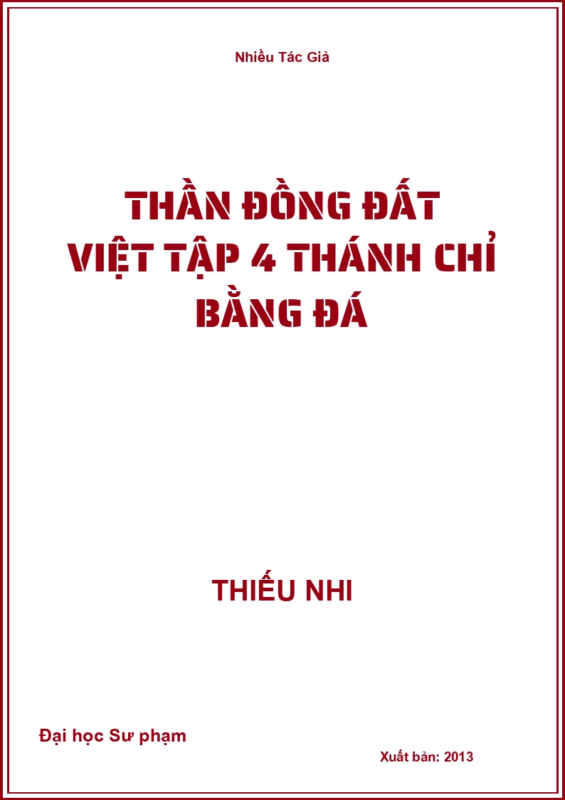 Thần Đồng Đất Việt Tập 4 Thánh chỉ bằng đá