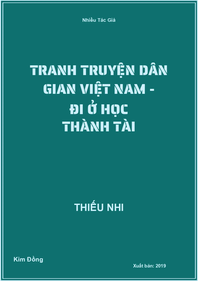 Tranh truyện dân gian Việt Nam - Đi ở học thành tài