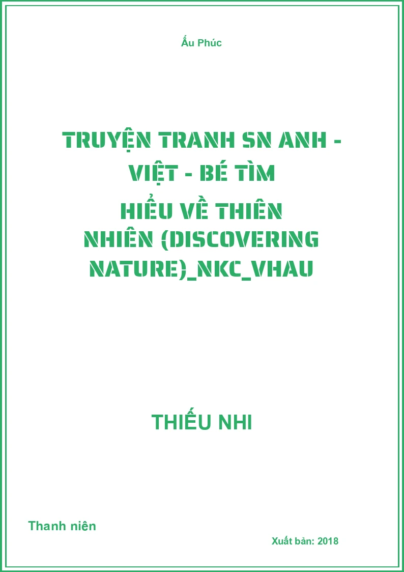 Truyện tranh SN Anh - Việt - Bé tìm hiểu về thiên nhiên (Discovering Nature)_NKC_VHAU