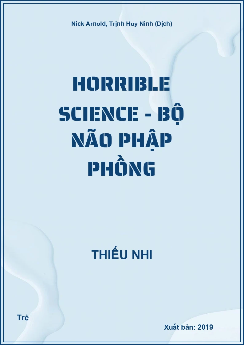 Horrible Science - Bộ Não Phập Phồng