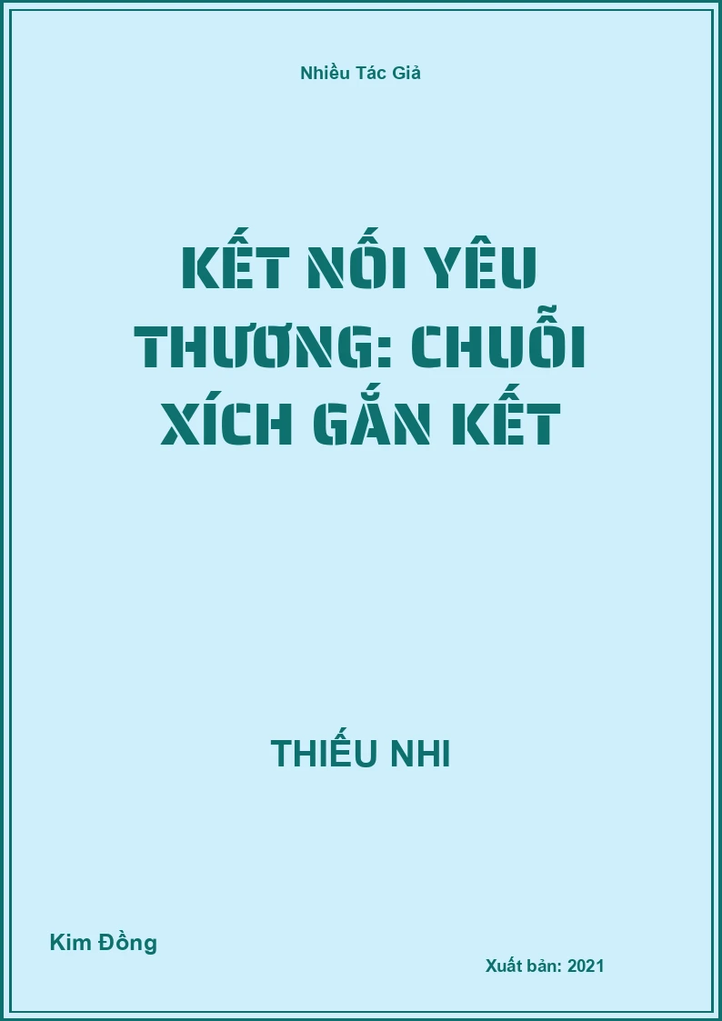 Kết nối yêu thương: Chuỗi xích gắn kết