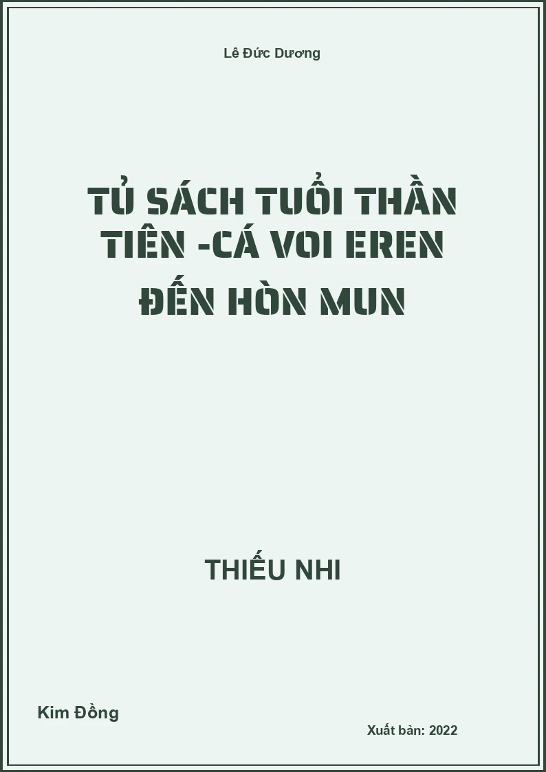 Tủ sách tuổi thần tiên -Cá voi Eren đến Hòn Mun