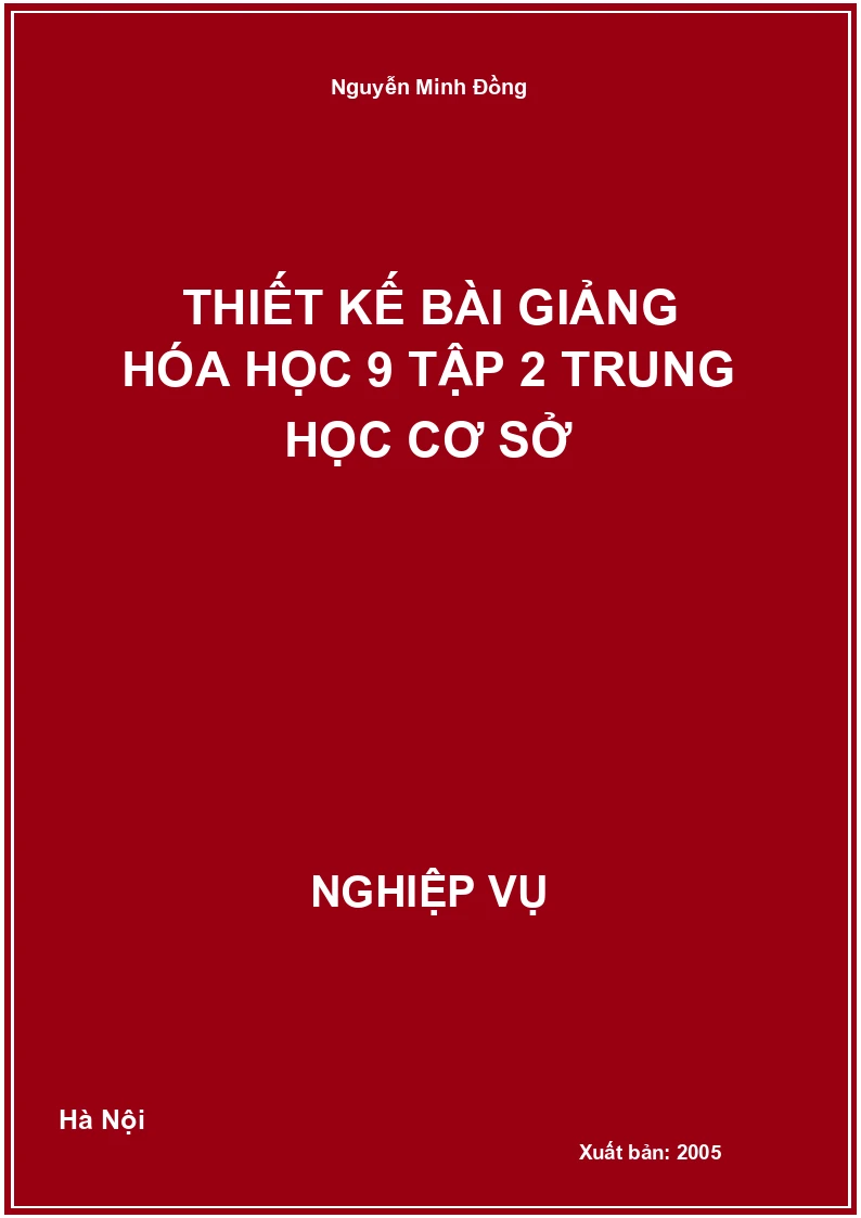 Thiết Kế Bài Giảng Hóa Học 9 Tập 2 Trung Học Cơ Sở