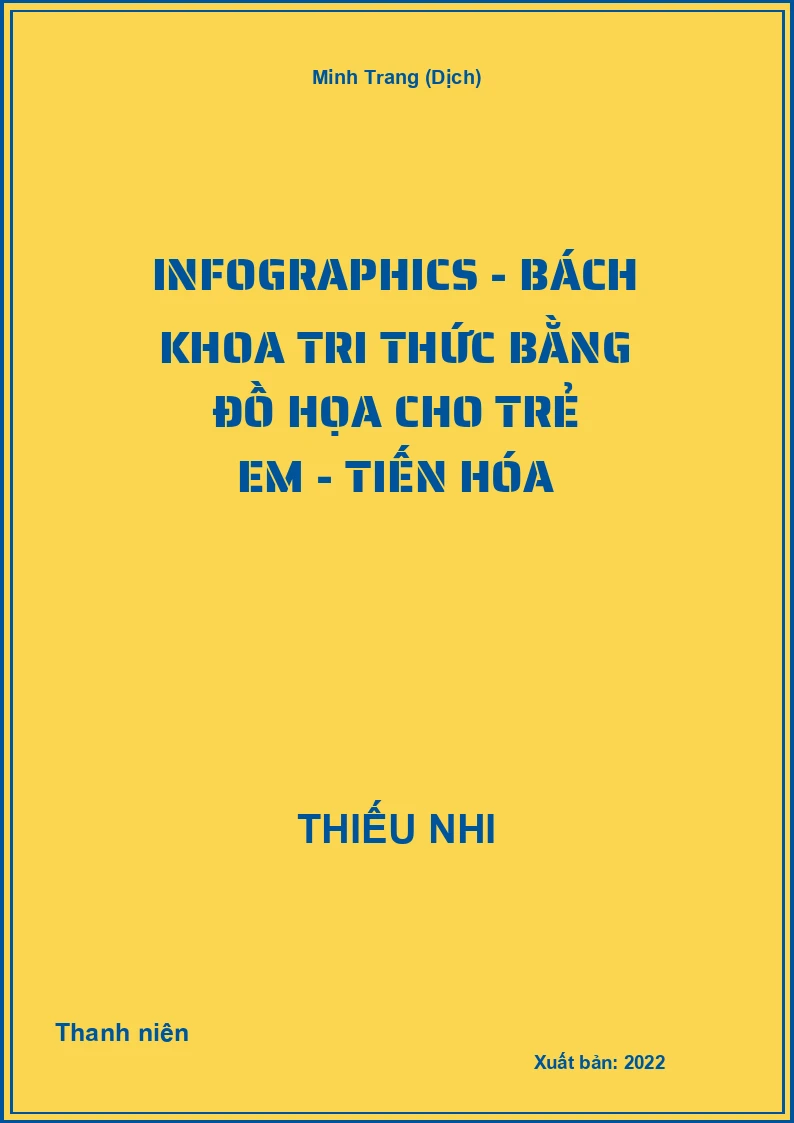 Infographics - Bách khoa tri thức bằng đồ họa cho trẻ em - Tiến hóa