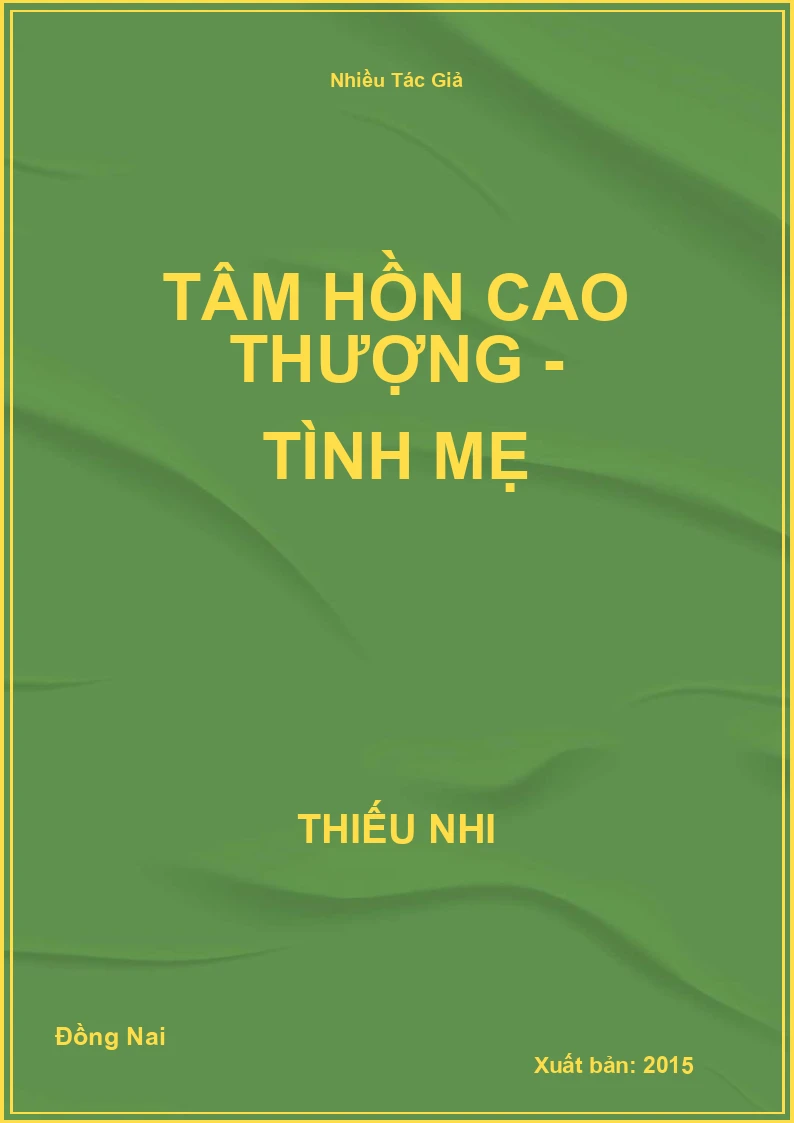 Tâm hồn cao thượng - Tình mẹ