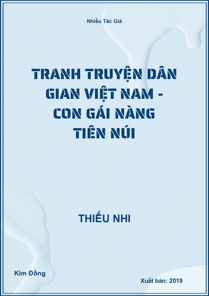 Tranh truyện dân gian Việt Nam - Con gái nàng tiên núi