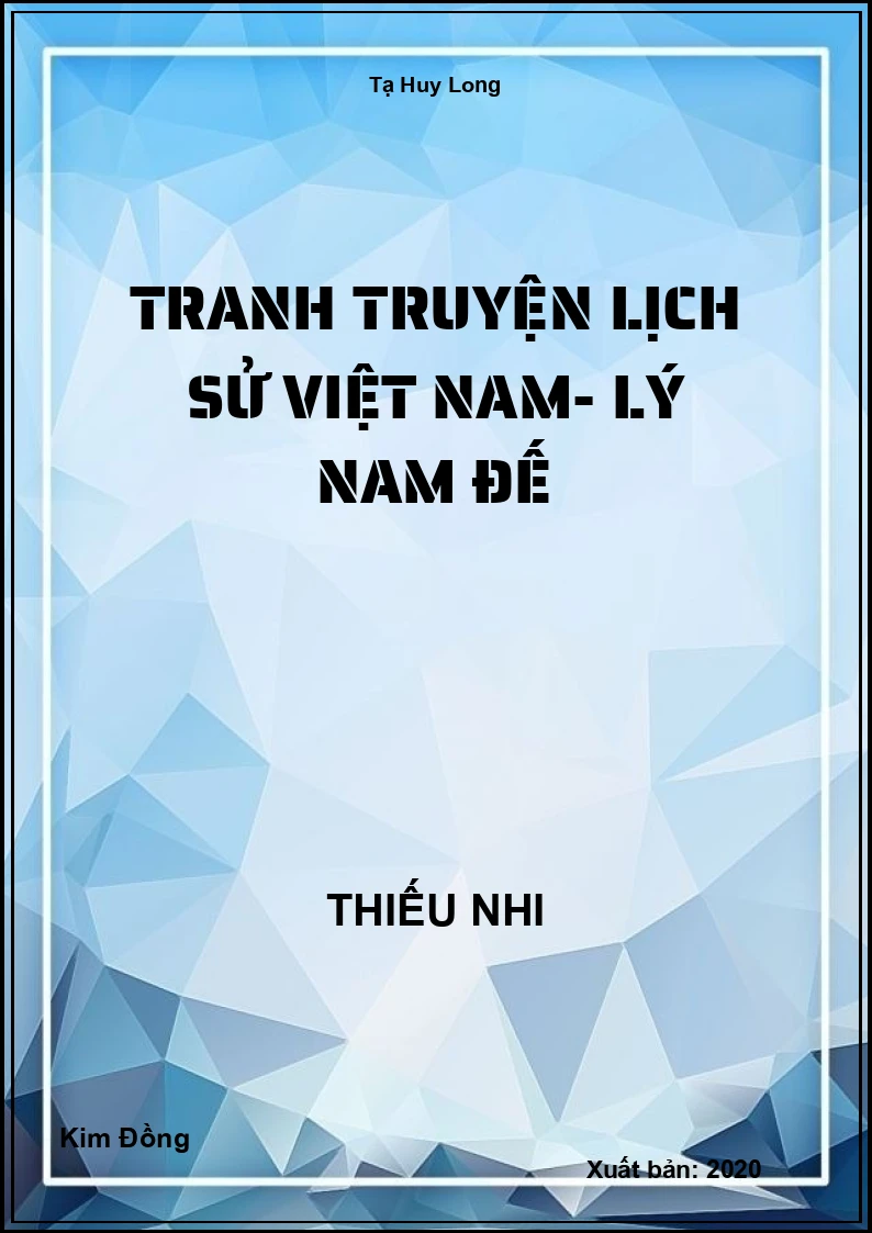 Tranh Truyện Lịch Sử Việt Nam- Lý Nam Đế