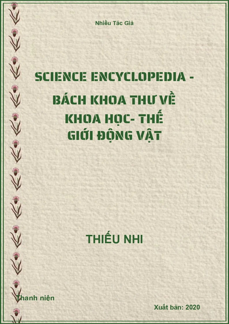 Science Encyclopedia - Bách Khoa Thư Về Khoa Học- Thế Giới Động Vật