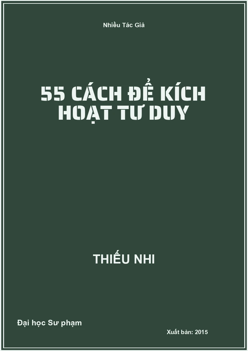 55 cách để kích hoạt tư duy