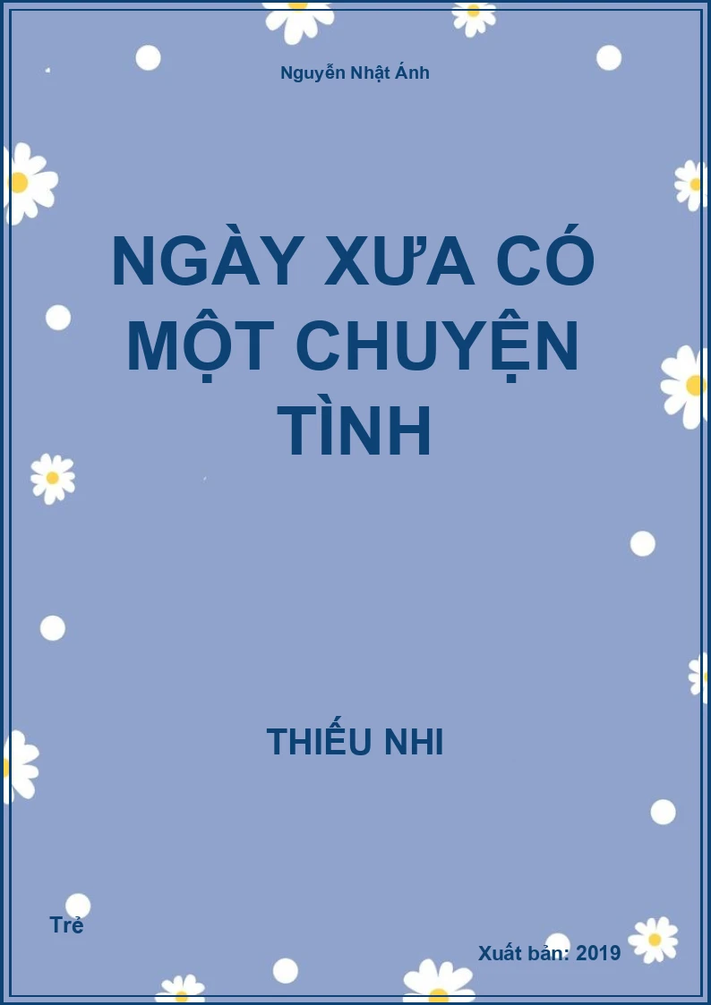 Ngày xưa có một chuyện tình