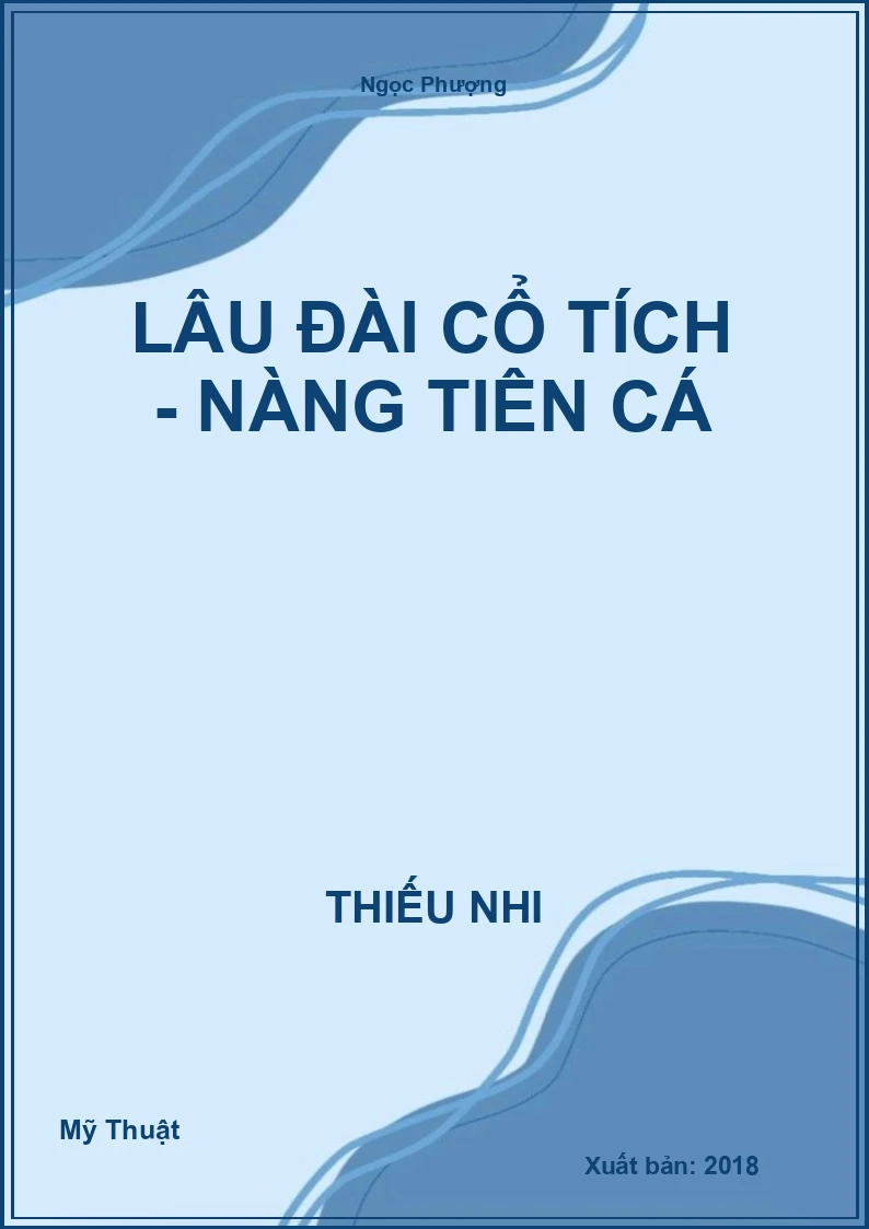 Lâu Đài Cổ Tích - Nàng Tiên Cá