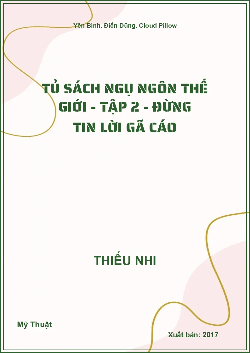 Tủ Sách Ngụ Ngôn Thế Giới - Tập 2 - Đừng tin lời gã cáo