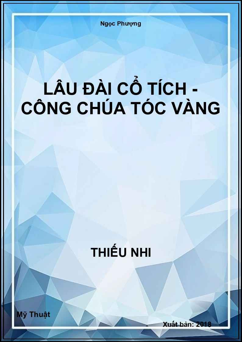 Lâu Đài Cổ Tích - Công Chúa Tóc Vàng