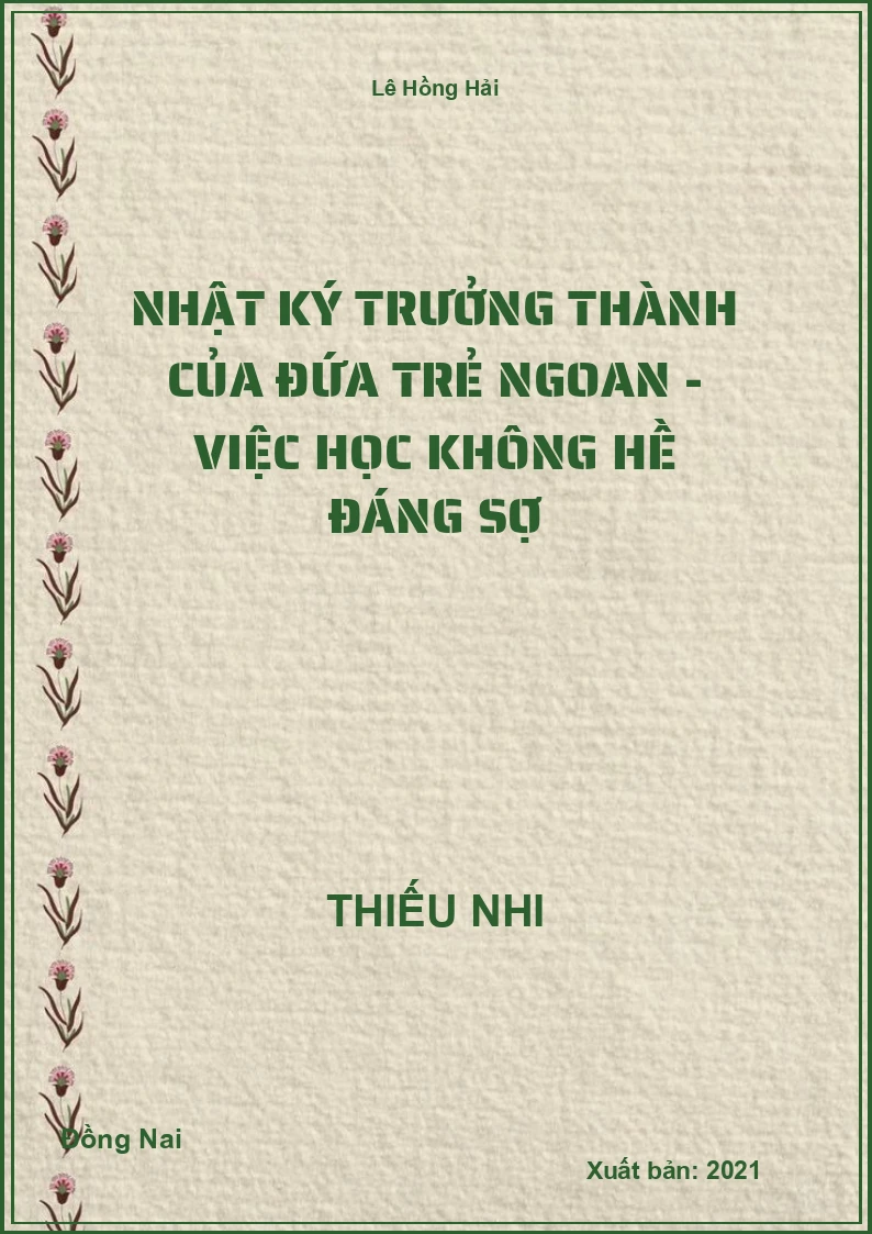 Nhật ký trưởng thành của đứa trẻ ngoan - Việc học không hề đáng sợ