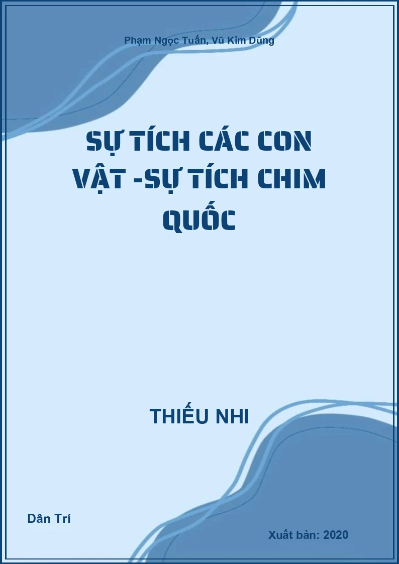 Sự Tích Các Con Vật -Sự tích chim Quốc