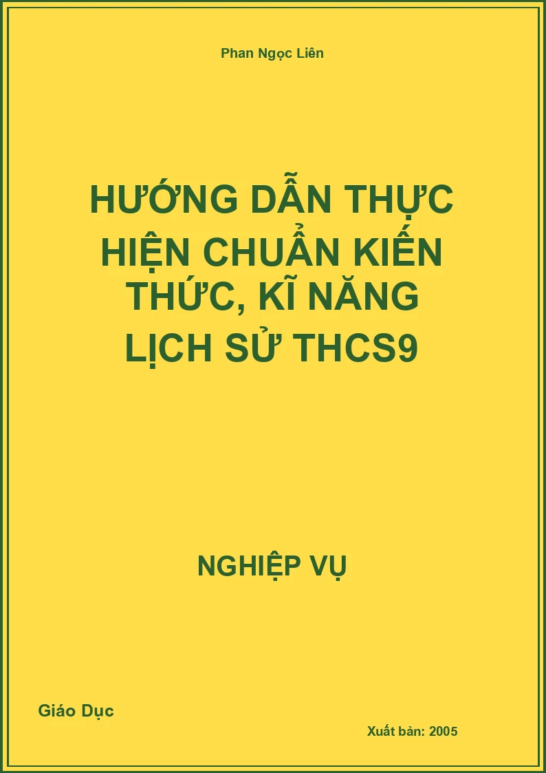 Hướng Dẫn Thực Hiện Chuẩn Kiến Thức, Kĩ Năng Lịch Sử Thcs9
