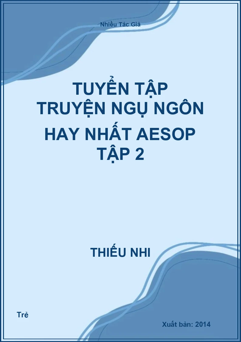 Tuyển tập truyện ngụ ngôn hay nhất Aesop tập 2