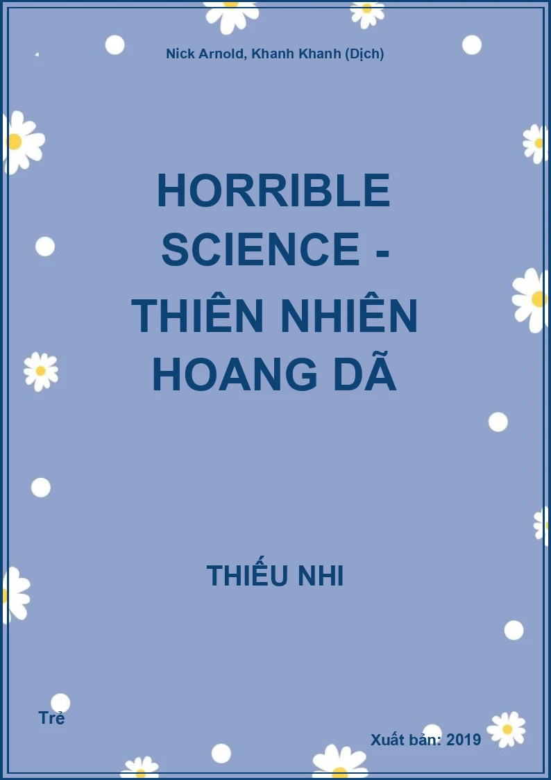 Horrible Science - Thiên nhiên hoang dã