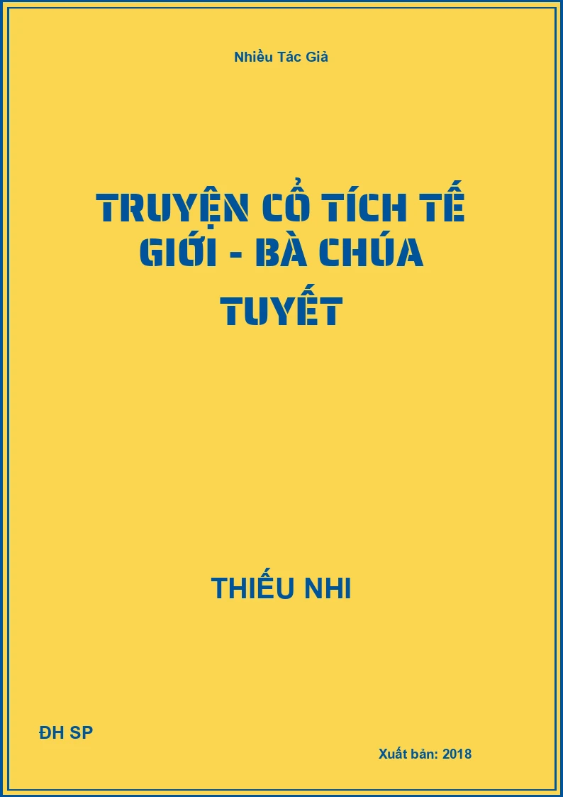 Truyện cổ tích tế giới - Bà chúa tuyết
