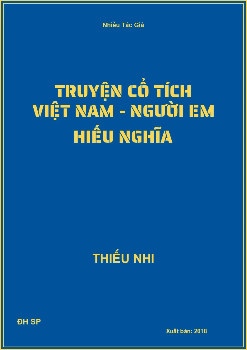 Truyện cổ tích Việt Nam - Người em hiếu nghĩa