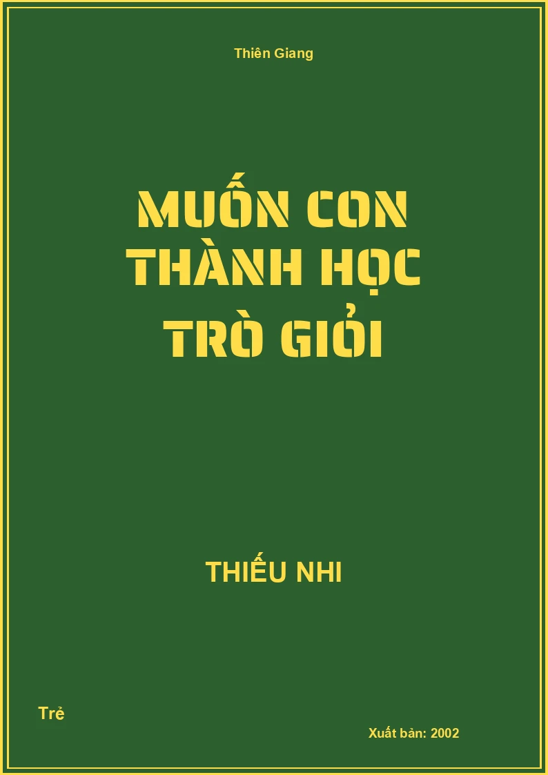 Muốn con thành học trò giỏi