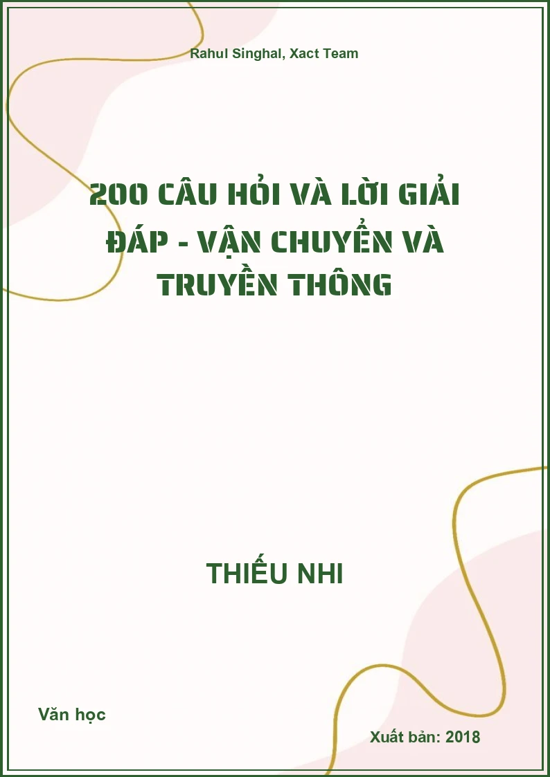 200 Câu Hỏi Và Lời Giải Đáp - Vận Chuyển Và Truyền Thông