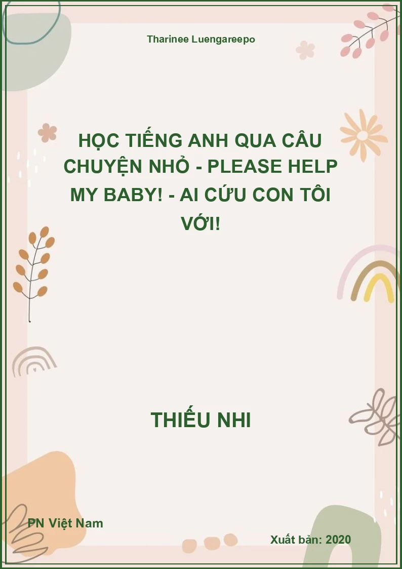 Học Tiếng Anh Qua Câu Chuyện Nhỏ - Please Help My Baby! - Ai Cứu Con Tôi Với!
