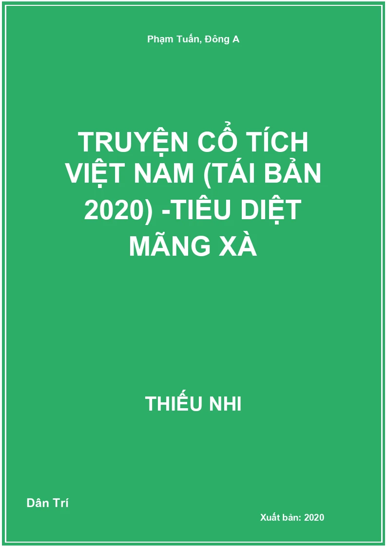 Truyện Cổ Tích Việt Nam (Tái Bản 2020) -Tiêu diệt mãng xà