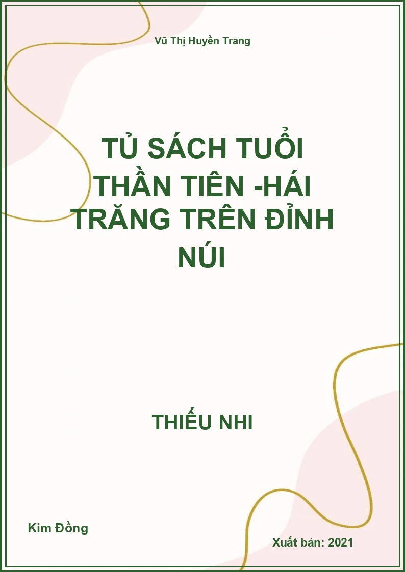 Tủ sách tuổi thần tiên -Hái trăng trên đỉnh núi