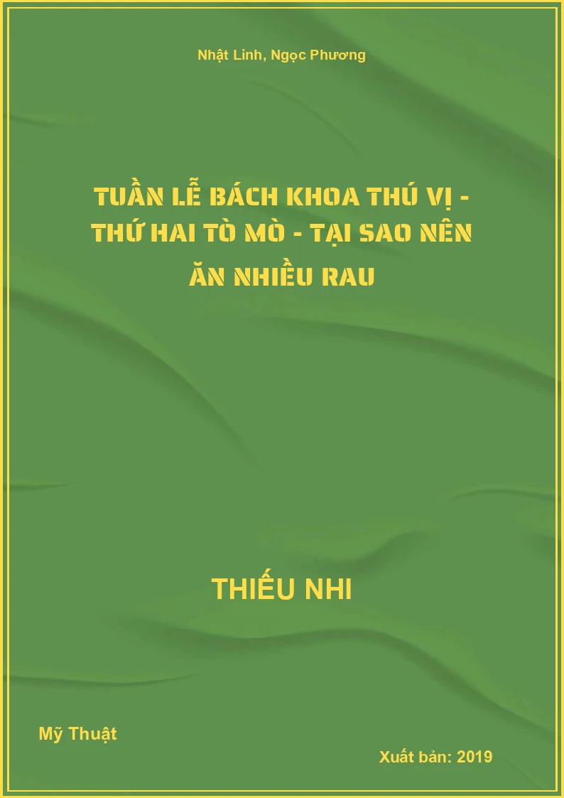 Tuần Lễ Bách Khoa Thú Vị - Thứ hai tò mò - tại sao nên ăn nhiều rau
