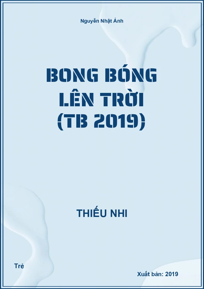 Bong bóng lên trời (TB 2019)