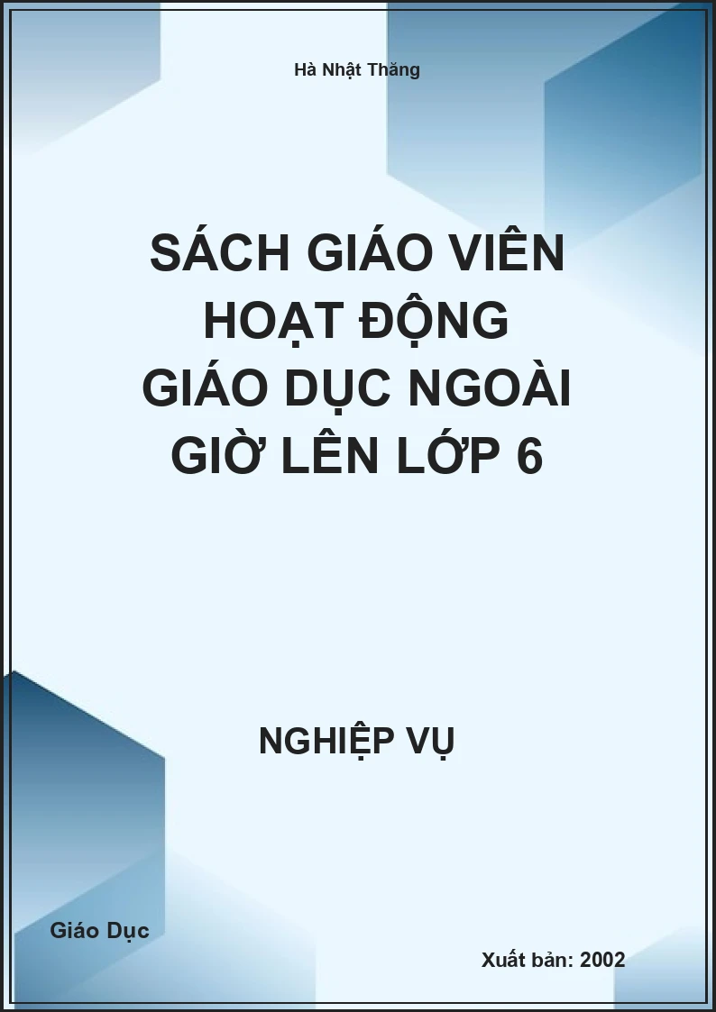 Sách Giáo Viên Hoạt Động Giáo Dục Ngoài Giờ Lên Lớp 6