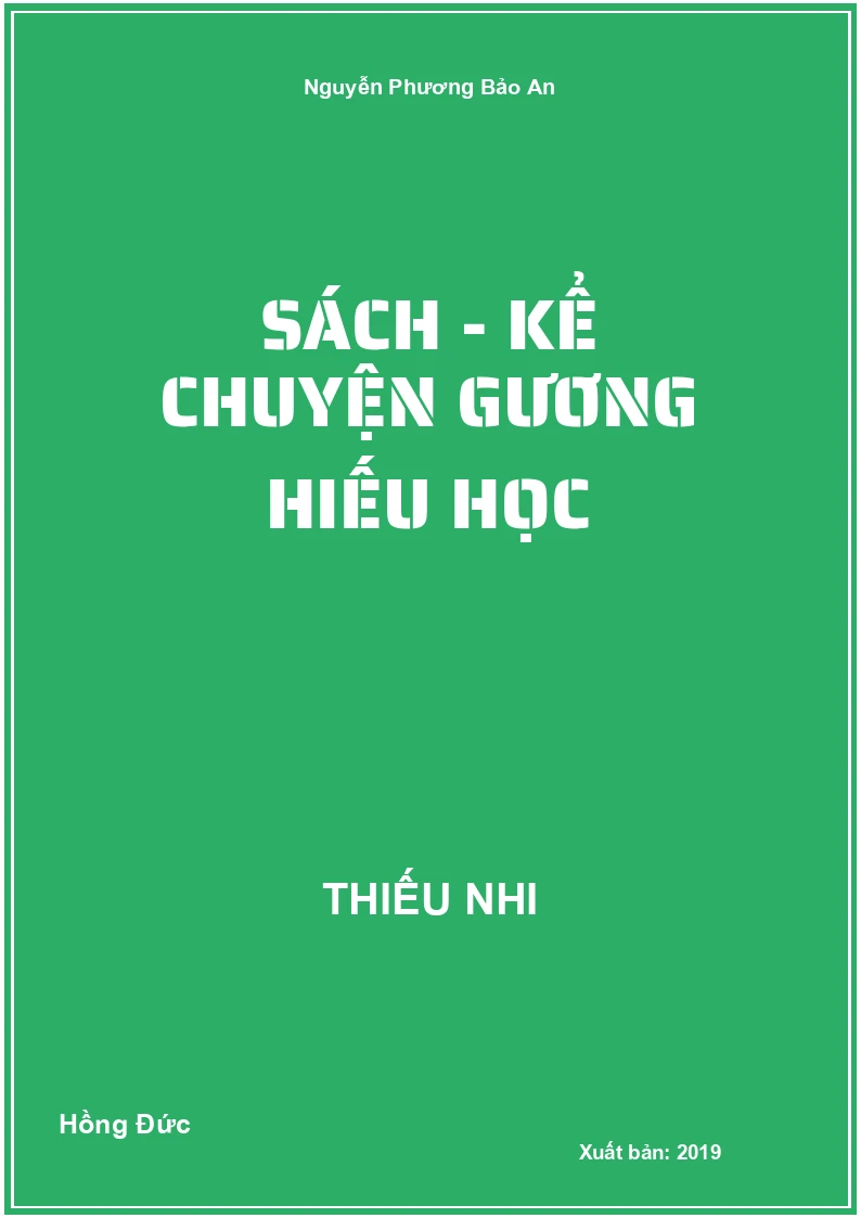 Sách - Kể Chuyện Gương Hiếu Học