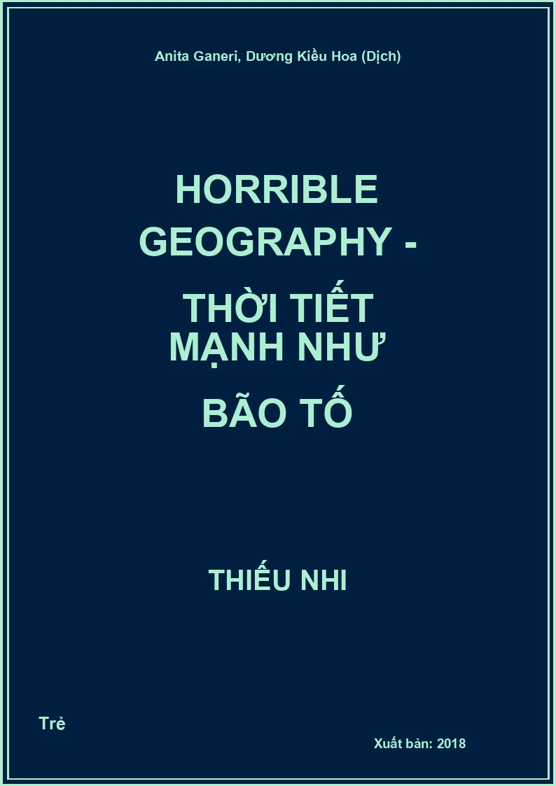 Horrible Geography - Thời Tiết Mạnh Như Bão Tố