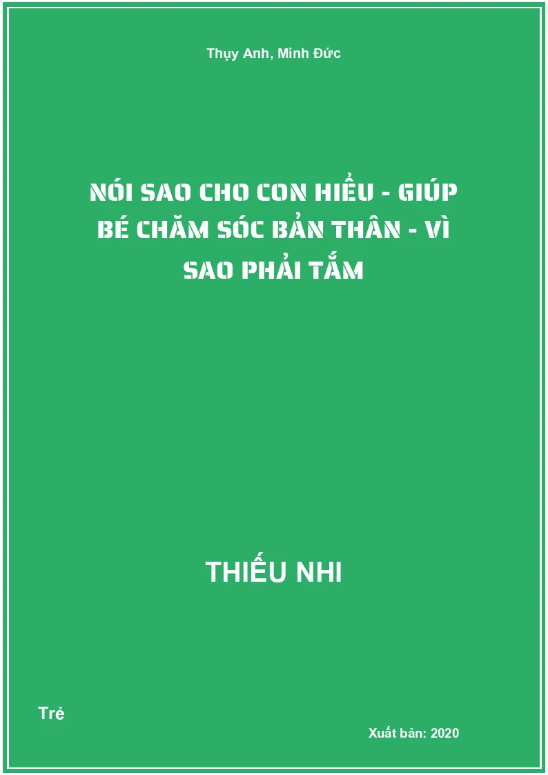 Nói Sao Cho Con Hiểu - Giúp Bé Chăm Sóc Bản Thân - Vì sao phải tắm
