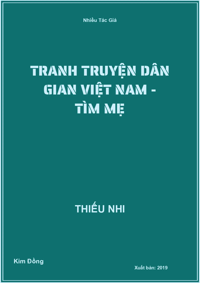 Tranh truyện dân gian Việt Nam - Tìm mẹ