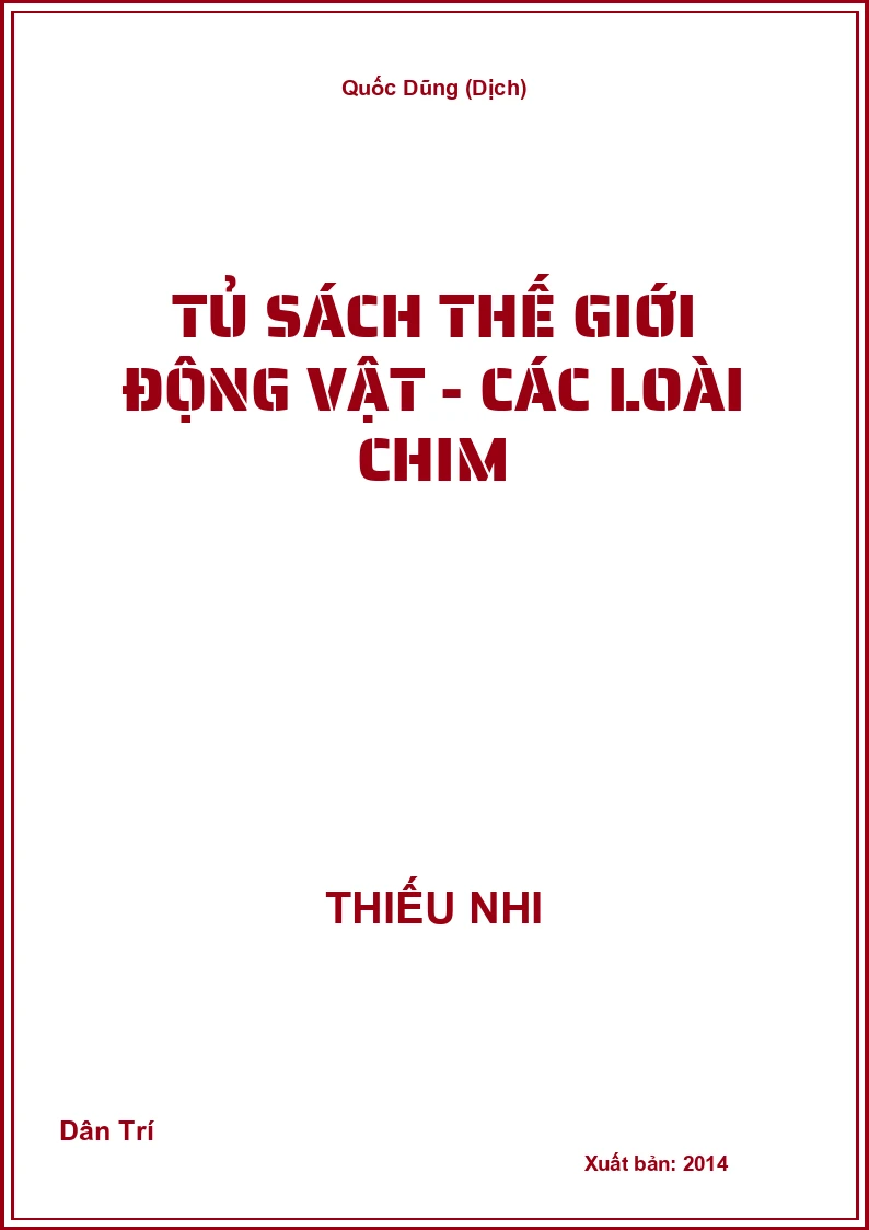 Tủ Sách Thế Giới Động Vật - Các Loài Chim