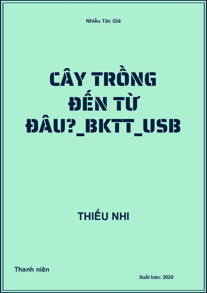 Cây trồng đến từ đâu?_BKTT_USB