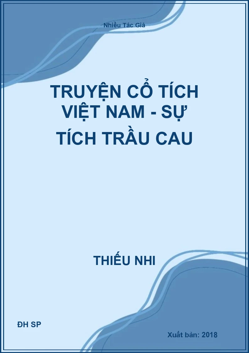 Truyện cổ tích Việt Nam - Sự tích trầu cau