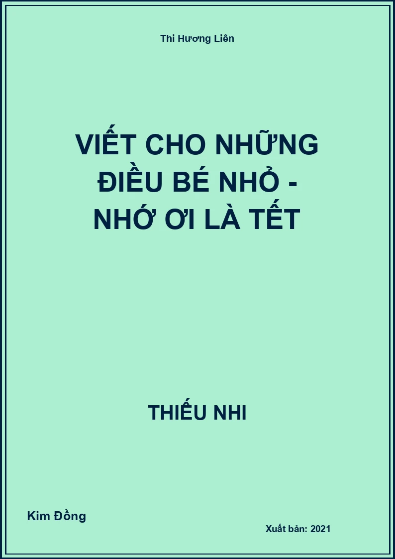 Viết cho những điều bé nhỏ - Nhớ ơi là Tết