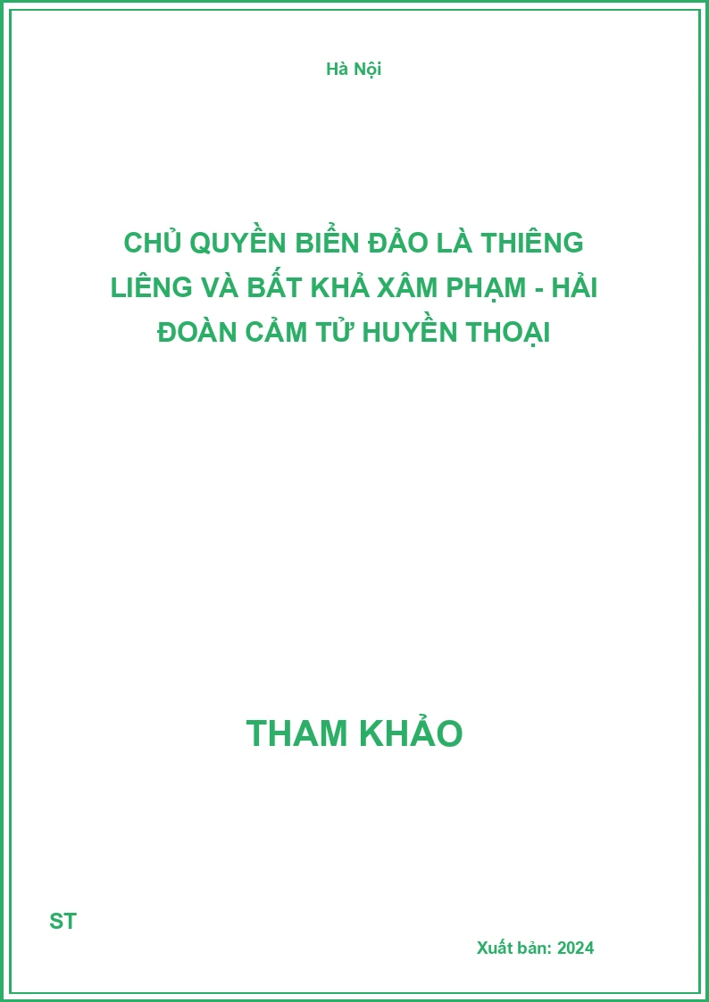 Chủ quyền biển đảo là thiêng liêng và bất khả xâm phạm - Hải đoàn cảm tử huyền thoại