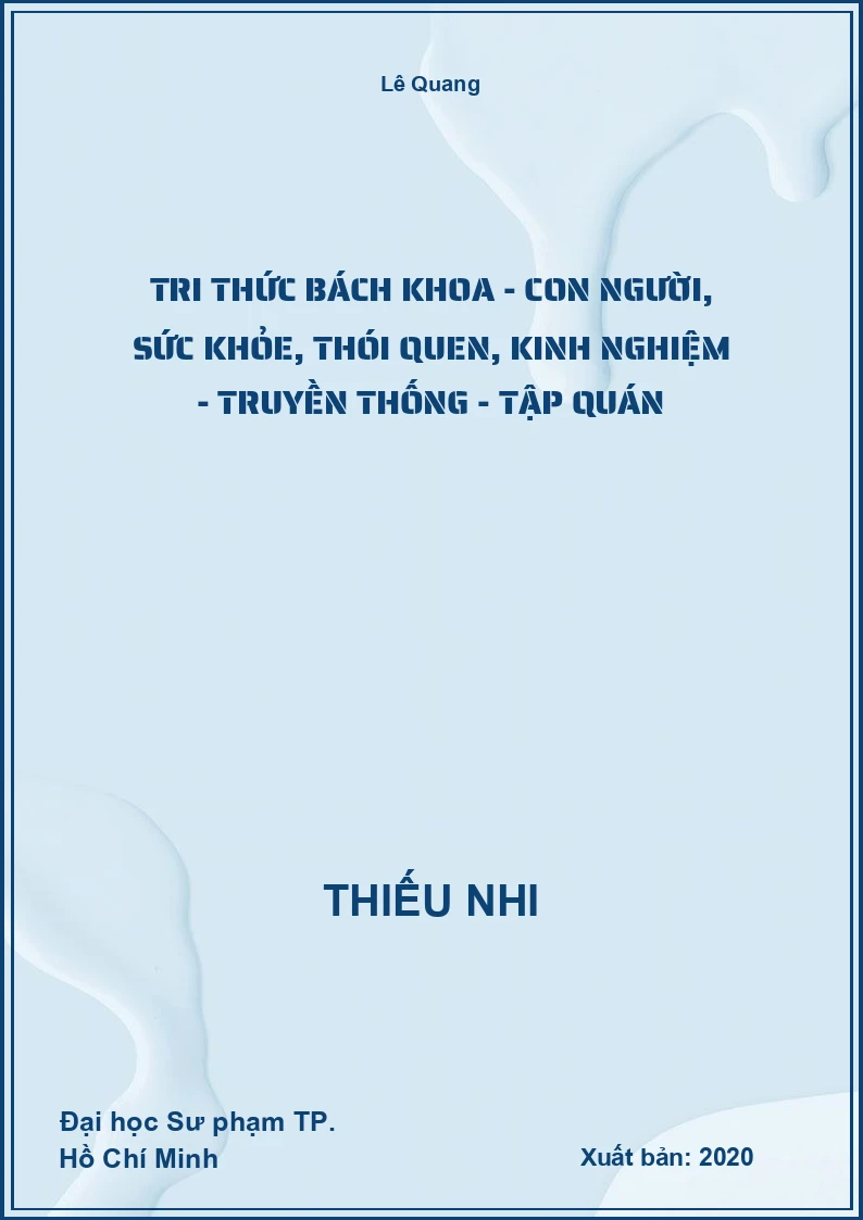 Tri Thức Bách Khoa - Con Người, Sức Khỏe, Thói Quen, Kinh Nghiệm - Truyền thống - Tập quán