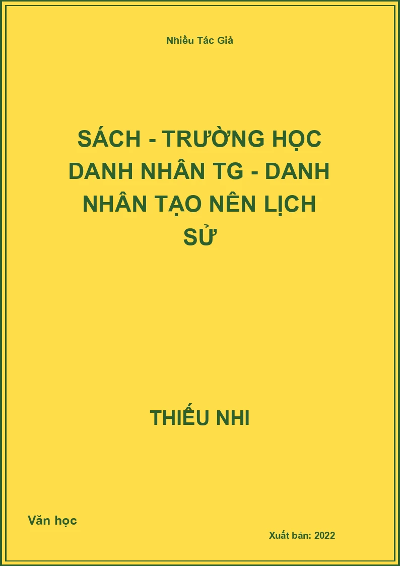 Sách - Trường Học Danh Nhân TG - Danh Nhân Tạo Nên Lịch Sử