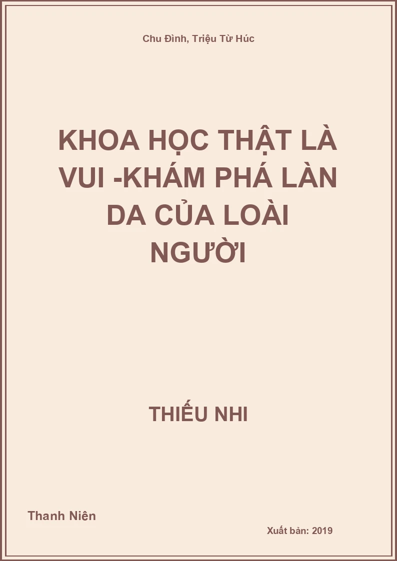 Khoa học thật là vui -Khám phá làn da của loài người