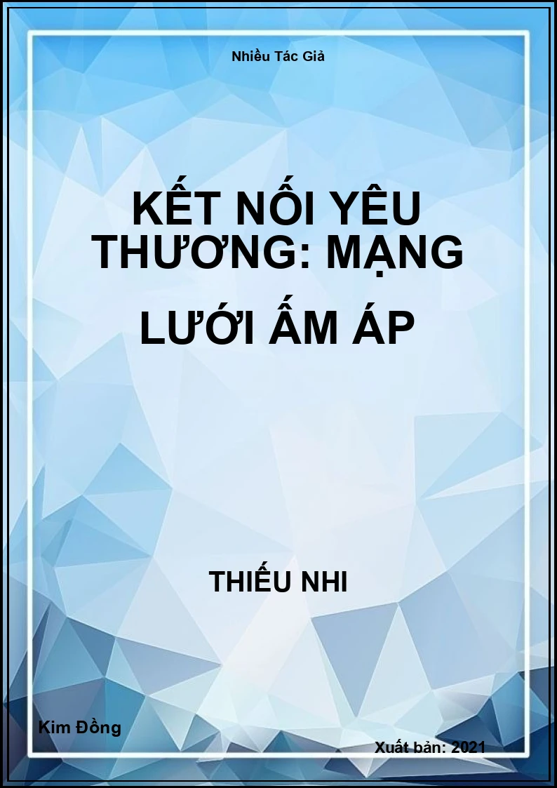 Kết nối yêu thương: Mạng lưới ấm áp
