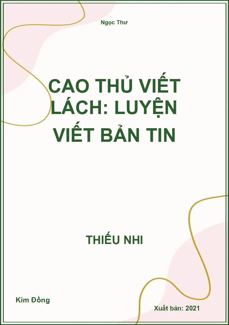 Cao thủ viết lách: Luyện viết bản tin