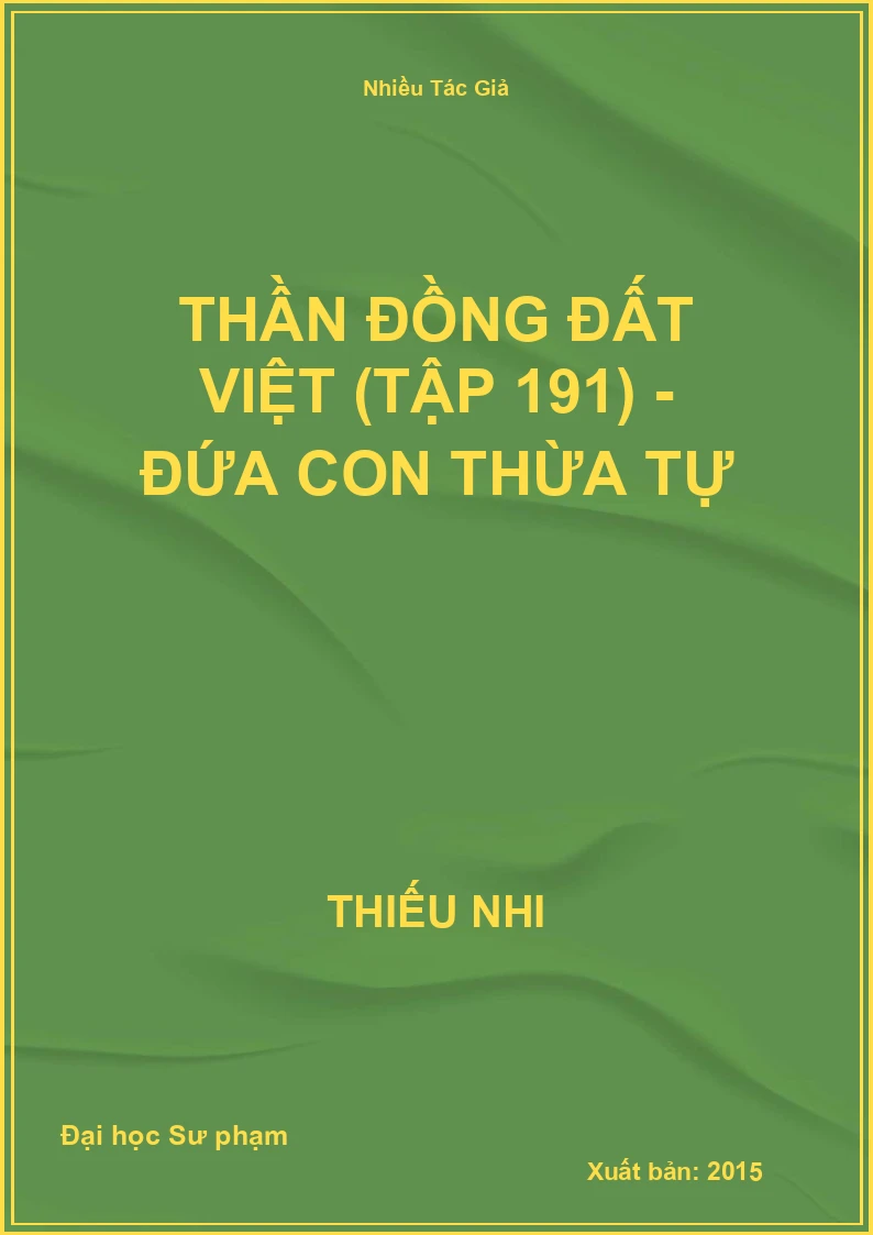 Thần Đồng Đất Việt (Tập 191) - Đứa Con Thừa Tự