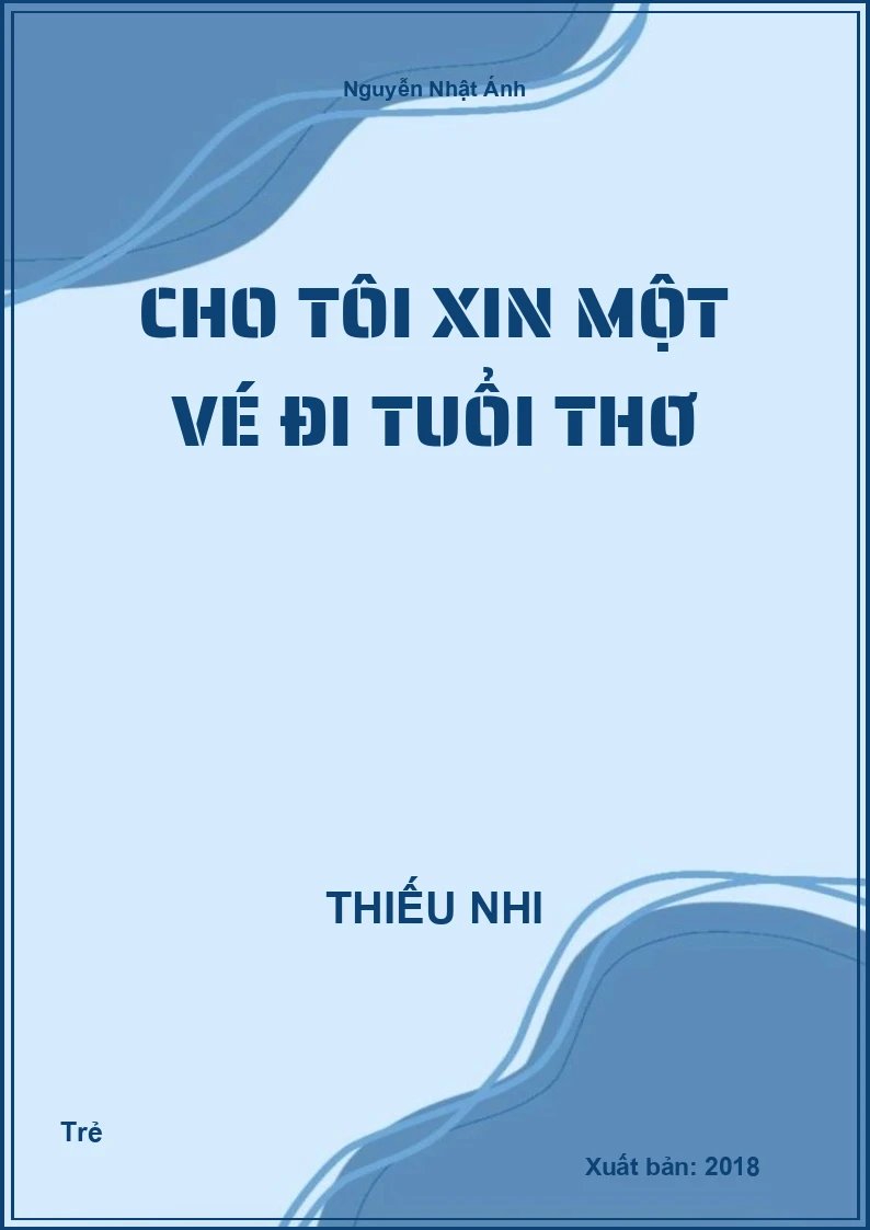 Cho tôi xin một vé đi tuổi thơ