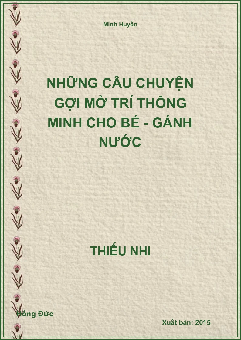 Những Câu Chuyện Gợi Mở Trí Thông Minh Cho Bé - Gánh Nước